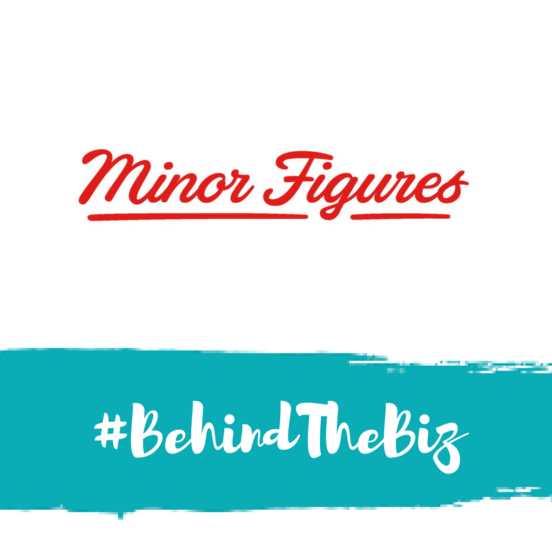 #BehindTheBiz | Minor Figures
