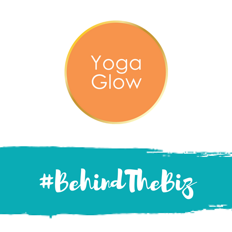 Yoga Glow | #BehindTheBiz