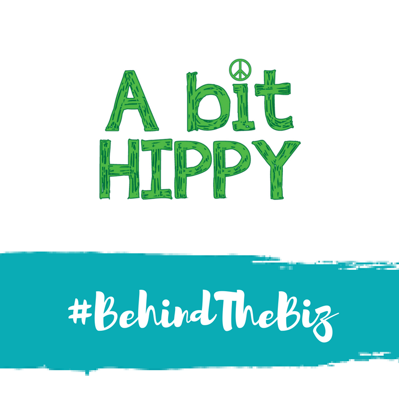 #BehindTheBiz | A Bit Hippy