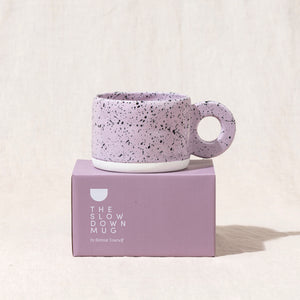 The 'Slow Down' Mug - Lavender